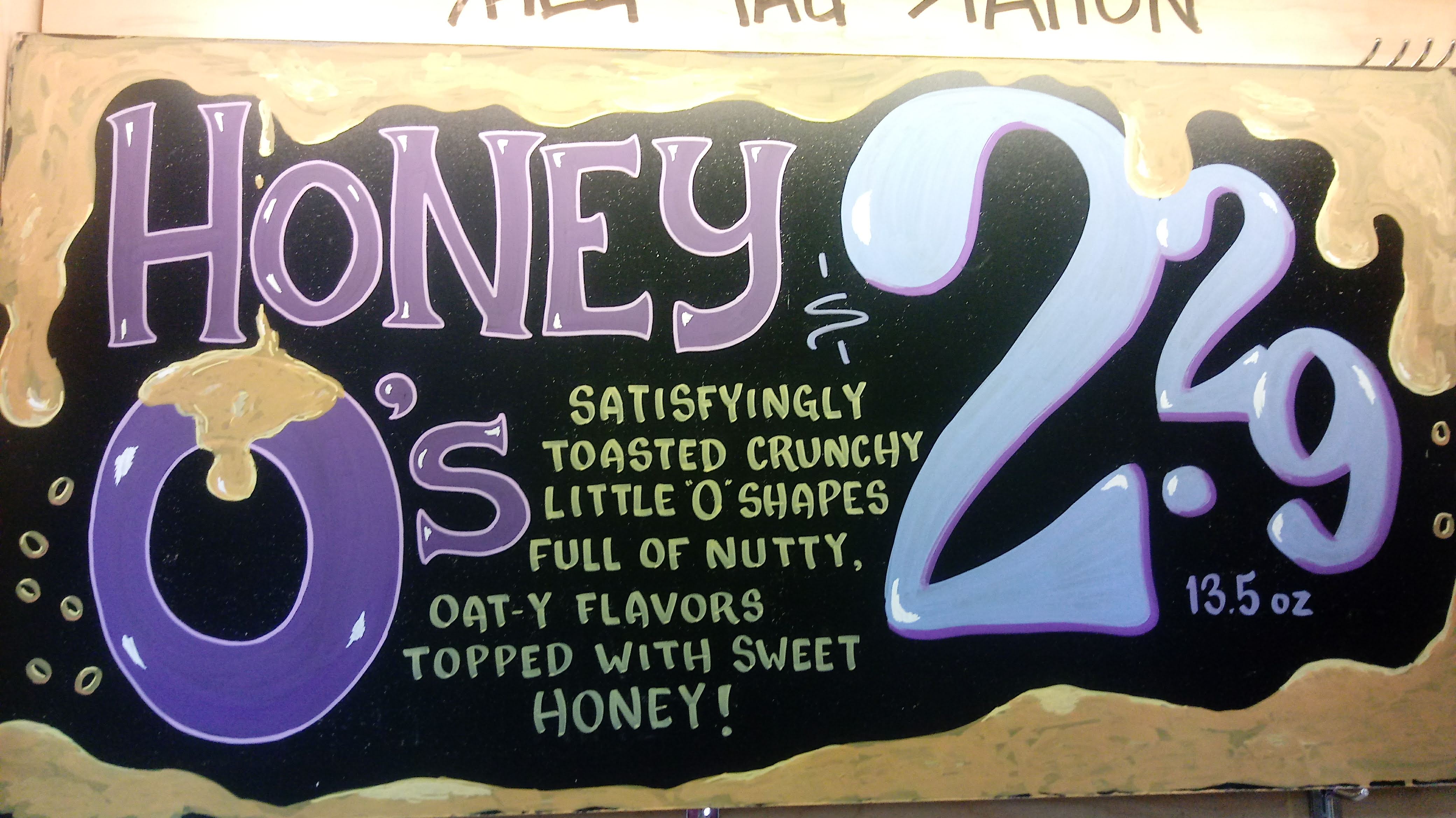 Honey O's — hand-painted commercial store sign
